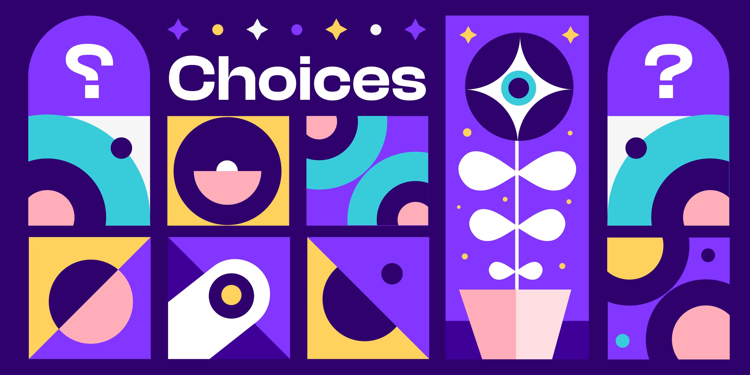 Bunte abstrakte Formen mit dem Wort 'Choices' und einer Pflanze.